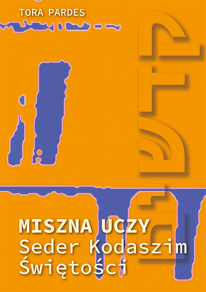 MISZNA UCZY. SEDER KODASZIM / ŚWIĘTOŚCI